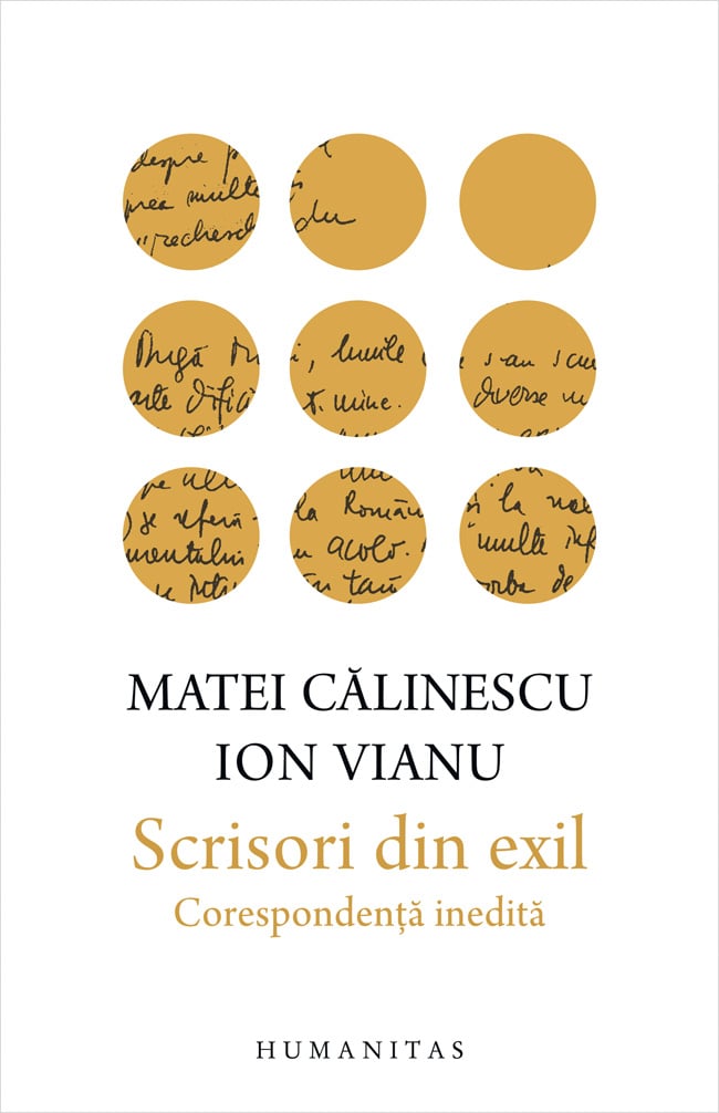 Scrisori din exil. corespondenta inedita, ion vianu, matei calinescu 