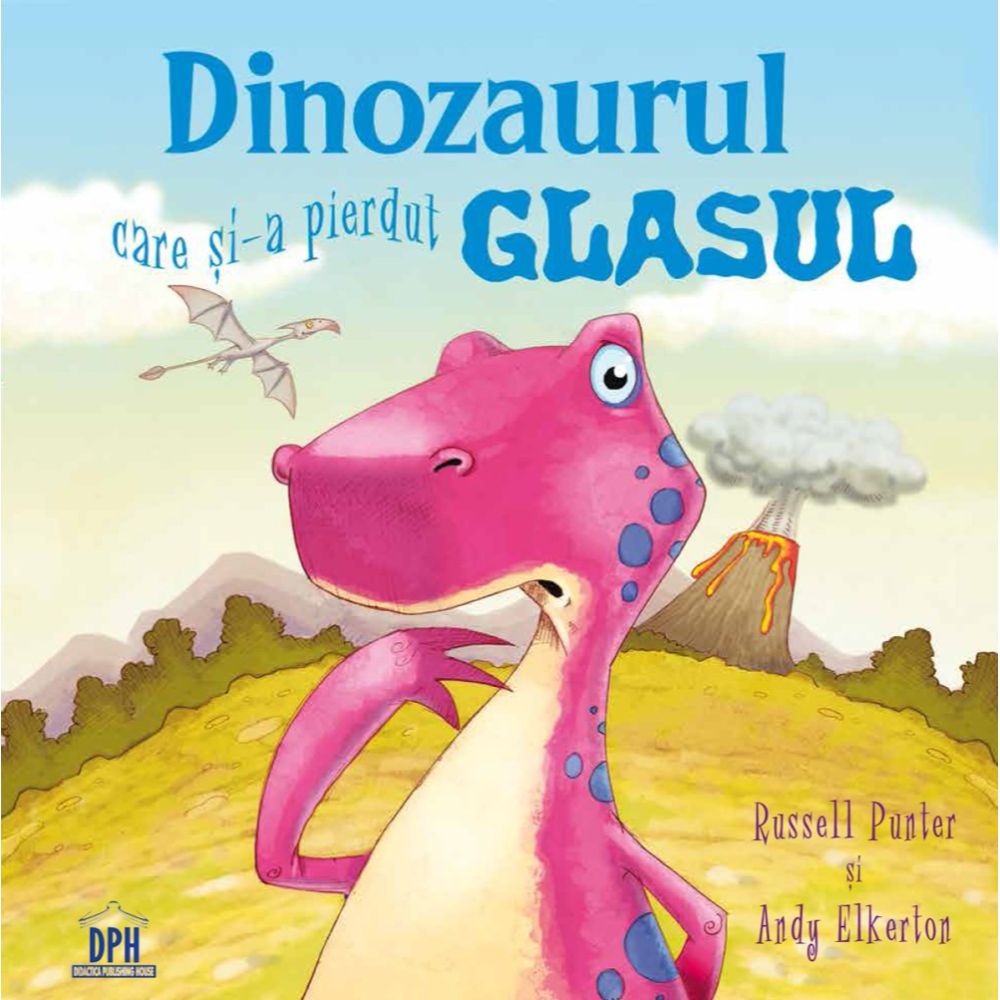 Dinozaurul care si-a pierdut glasul, Rusel Punter Carti pentru copii 2023-06-02