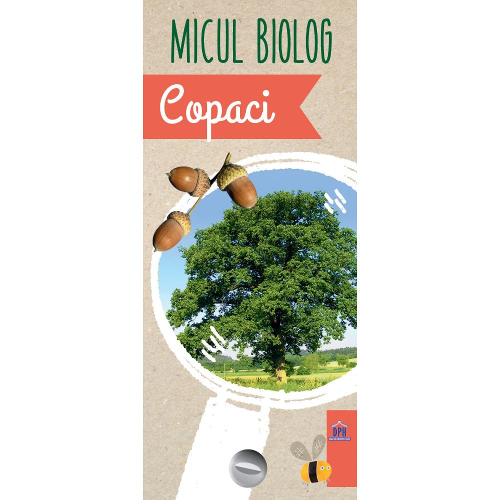 Copaci, Micul biolog, Anita Van Saan (Van imagine 2022 protejamcopilaria.ro