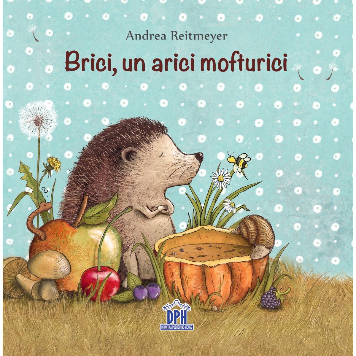 Carte Brici, un arici mofturici, Editura DPH Carti pentru copii imagine 2022