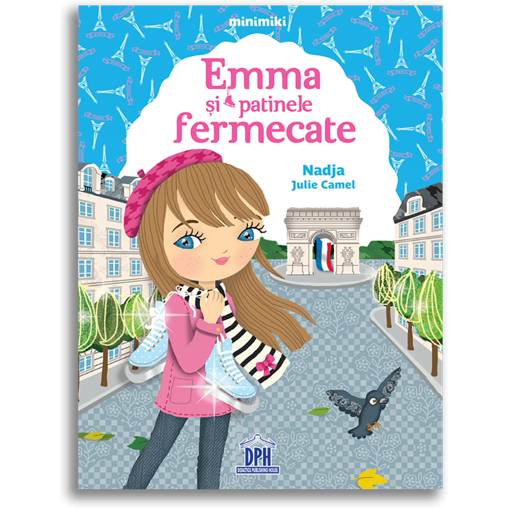 Carte Emma si patinele fermecate, Editura DPH