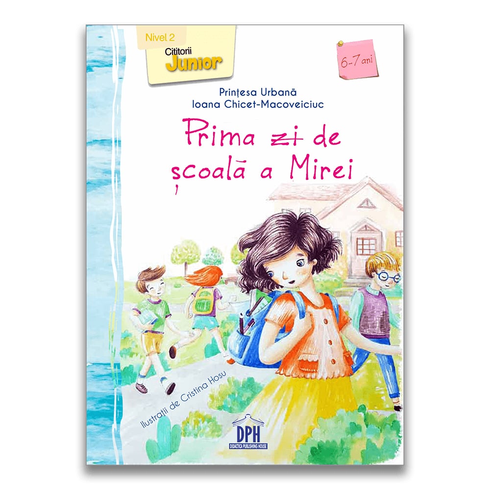 Carte Prima zi de scoala a Mirei, Editura DPH