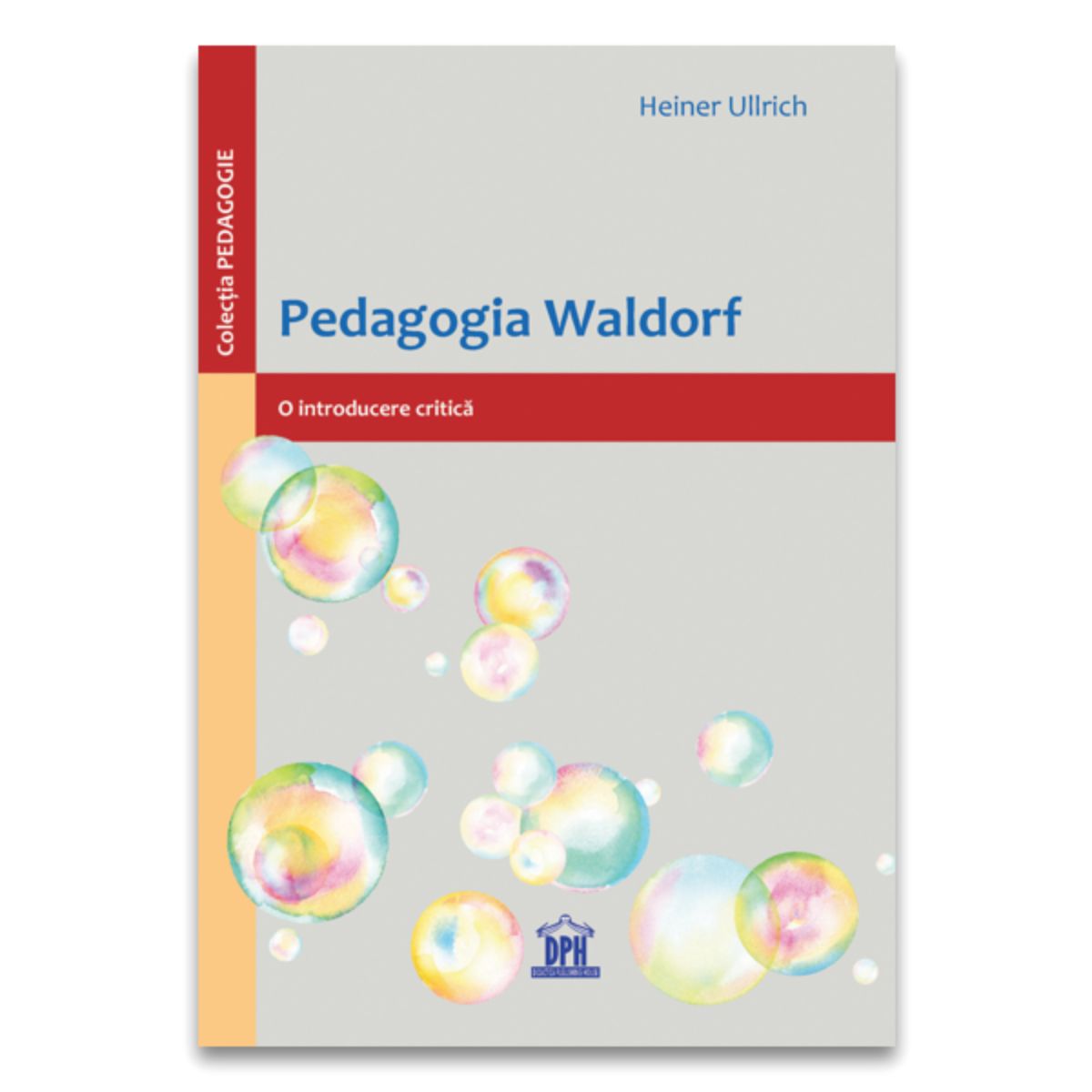 Pedagogia Waldorf, O introducere critica, Heiner Ullrich