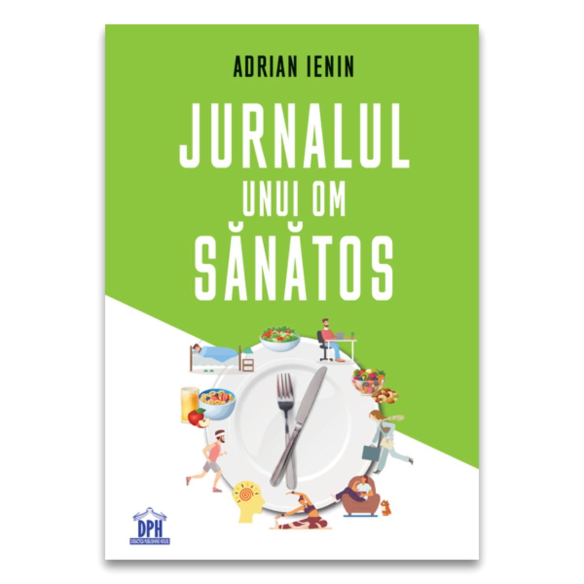 Jurnalul unui om sanatos, adrian ienin