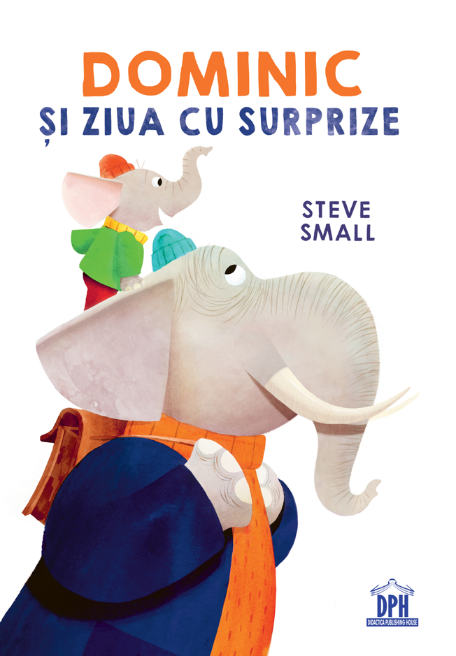 Dominic si ziua cu surprize, Steve Small