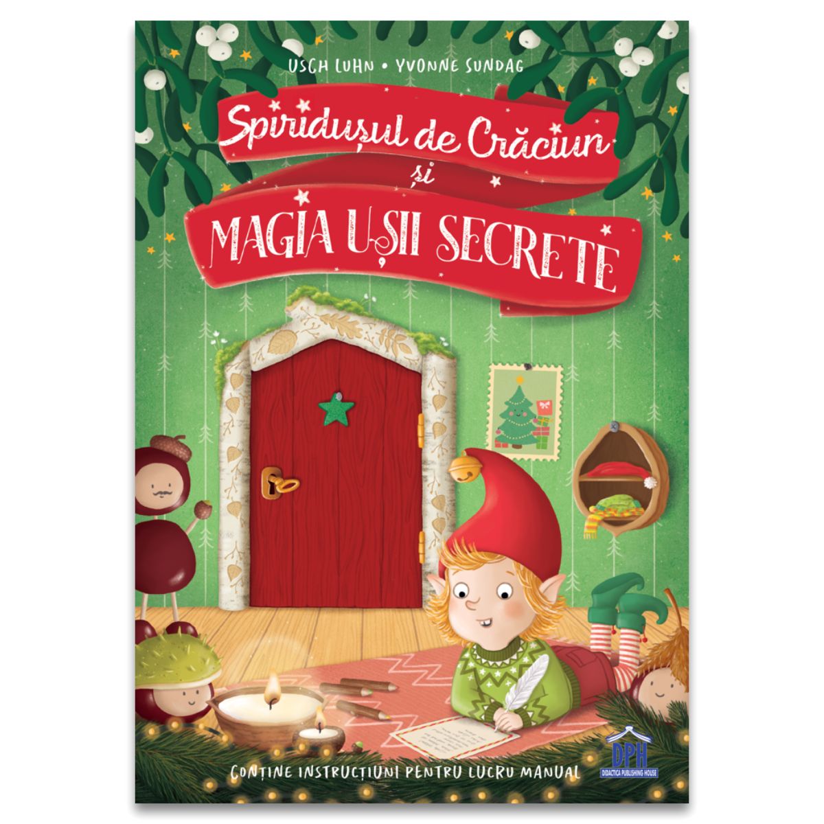 Spiridusul de Craciun si magia usii secrete