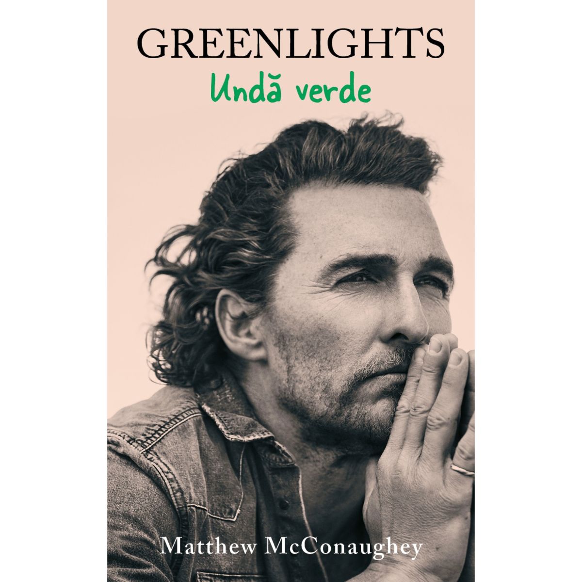 Unda verde, Matthew Mcconaughey