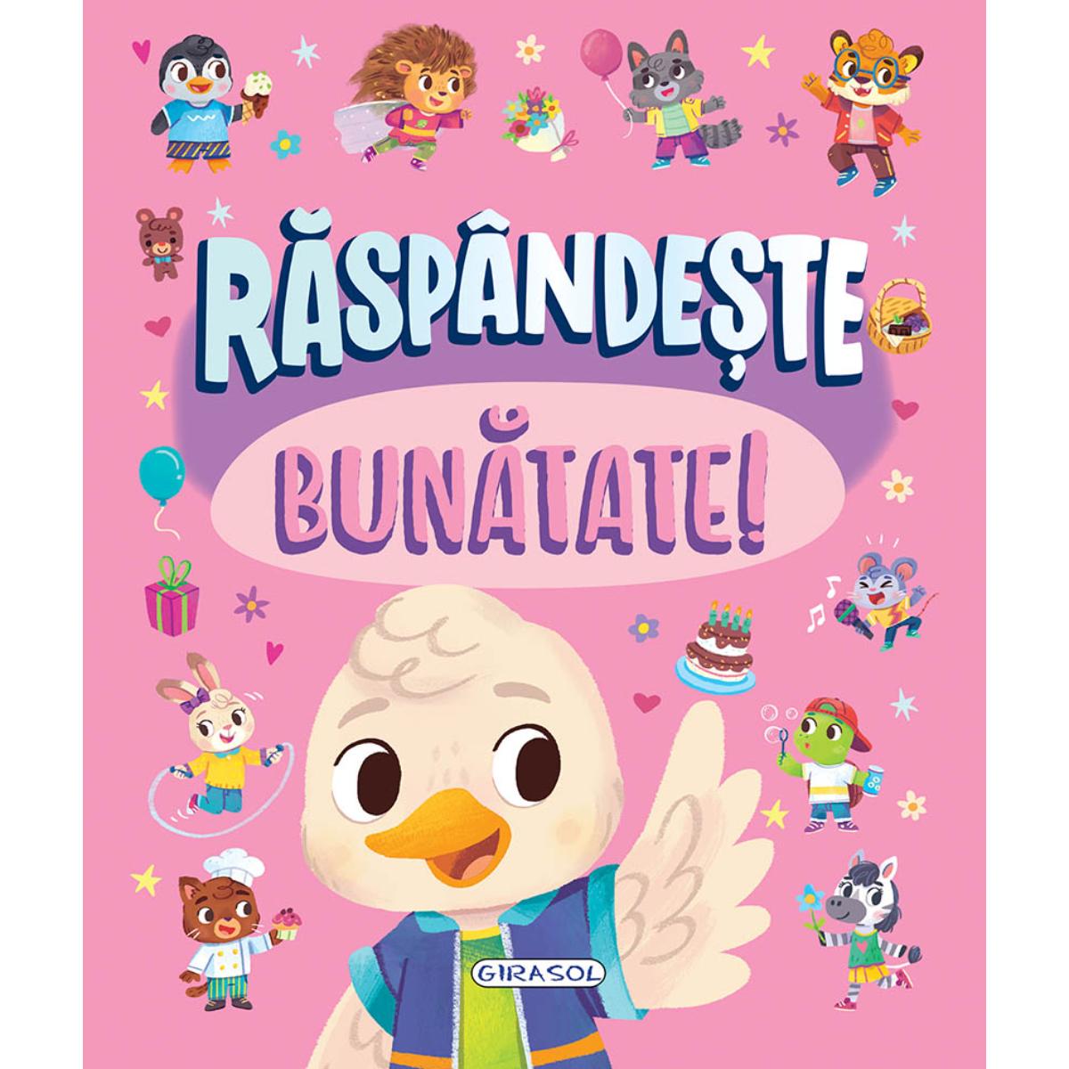 Raspandeste bunatate