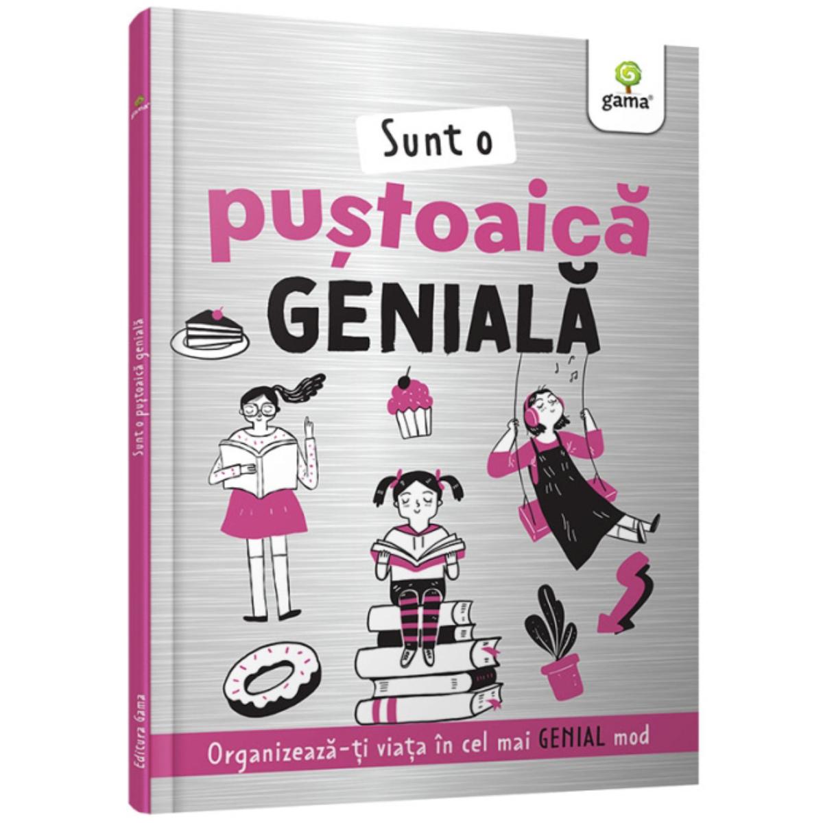 Sunt o pustoaica geniala