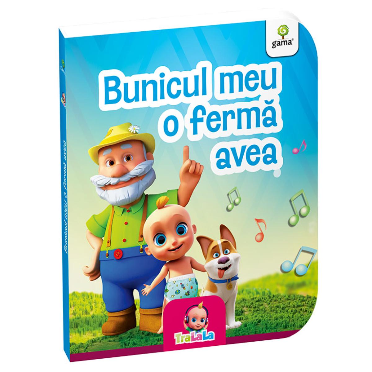 Bunicul meu o ferma avea, Tralala