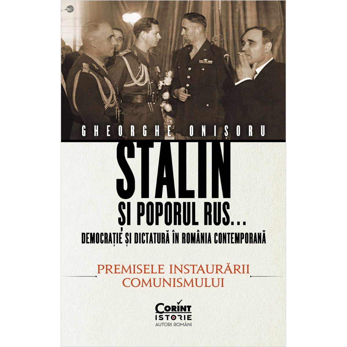 Stalin si poporul rus, Gheorghe Onisoru, Vol. 1