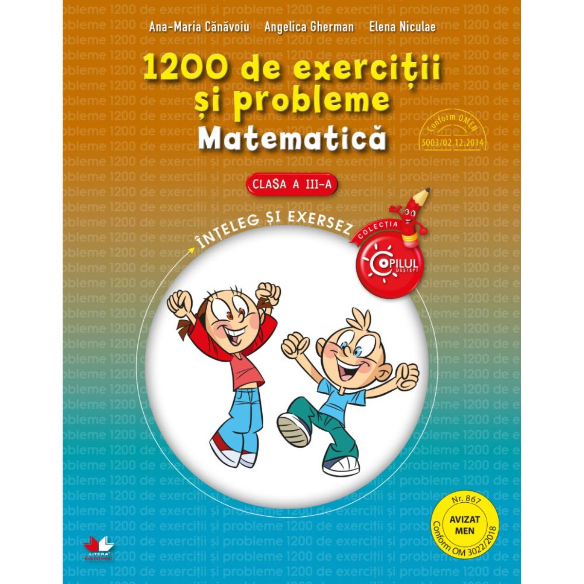 1200 de exercitii si probleme de matematica, Clasa a III-a