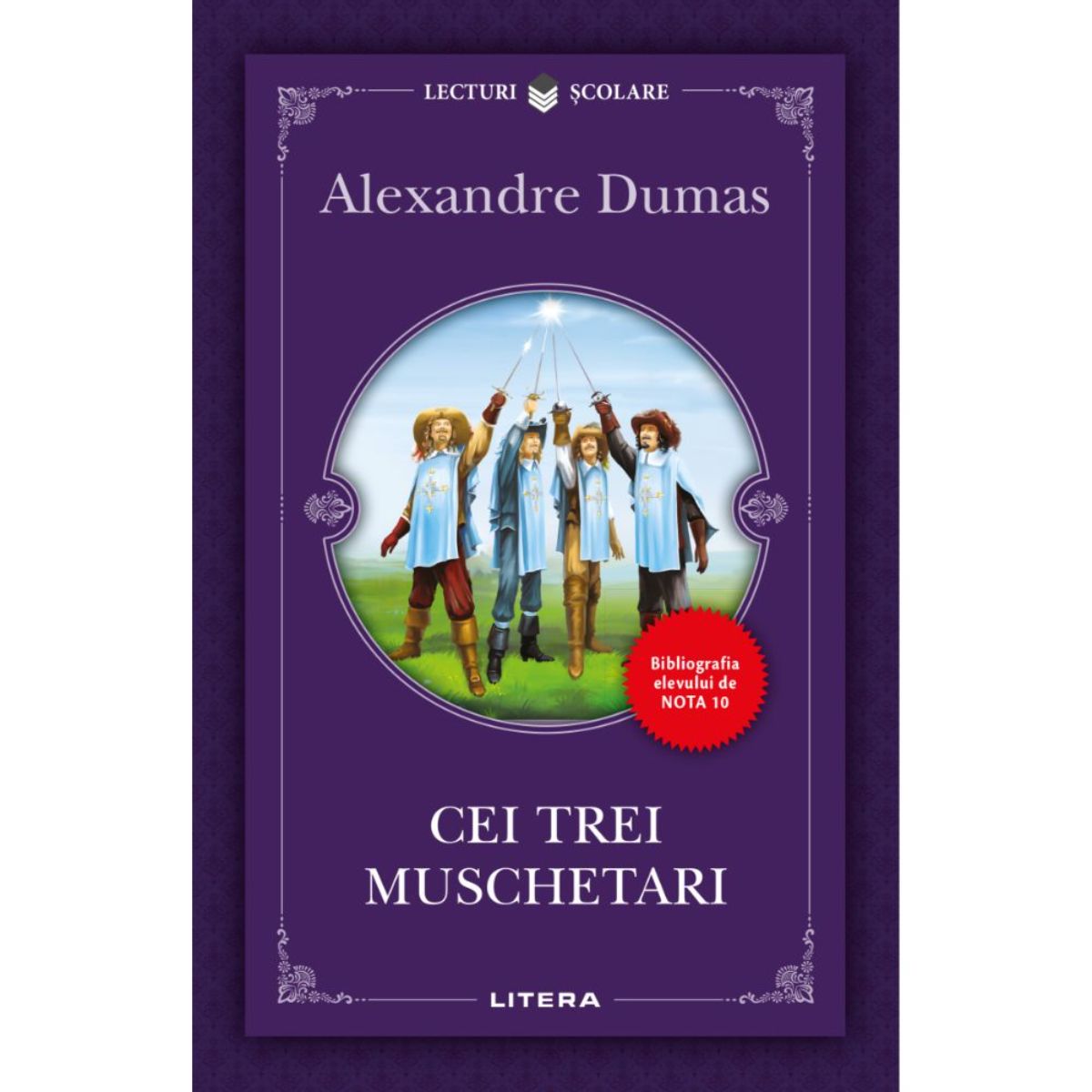 Cei trei muschetari, Alexandre Dumas, Editie noua