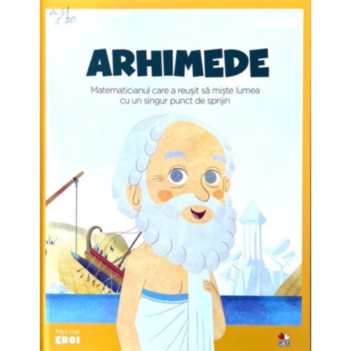 Micii eroi, Arhimede