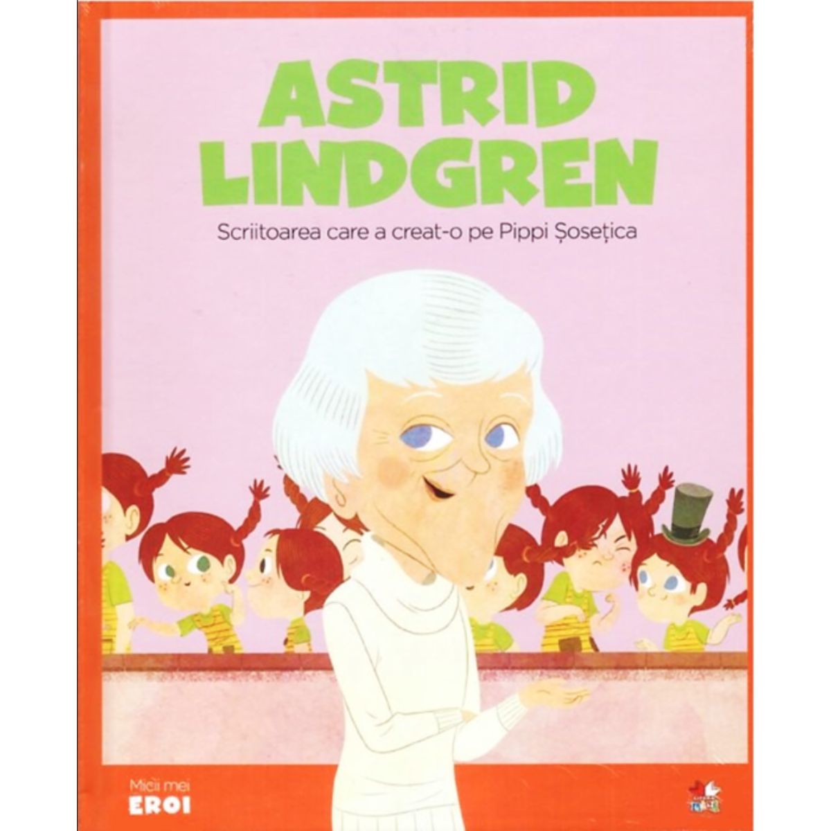 Micii eroi, Astrid Lindgren Litera imagine noua
