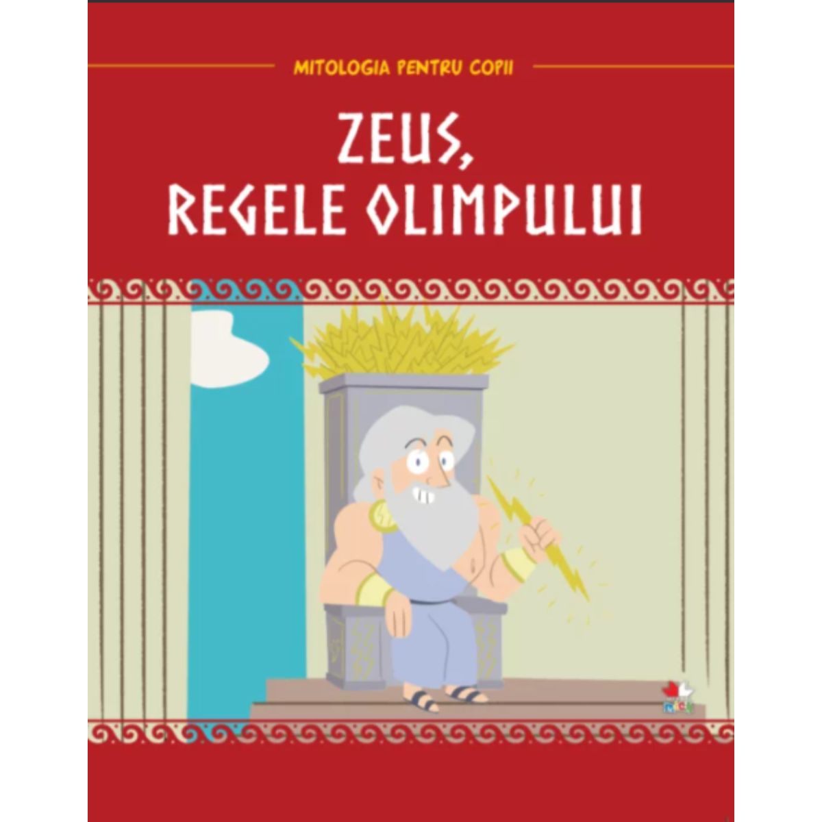 Mitologia. Zeus, Regele Olimpului carti imagine 2022 protejamcopilaria.ro
