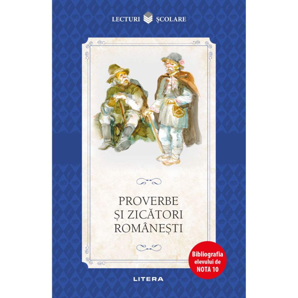 Proverbe si zicatori romanesti, Editie noua Litera imagine noua