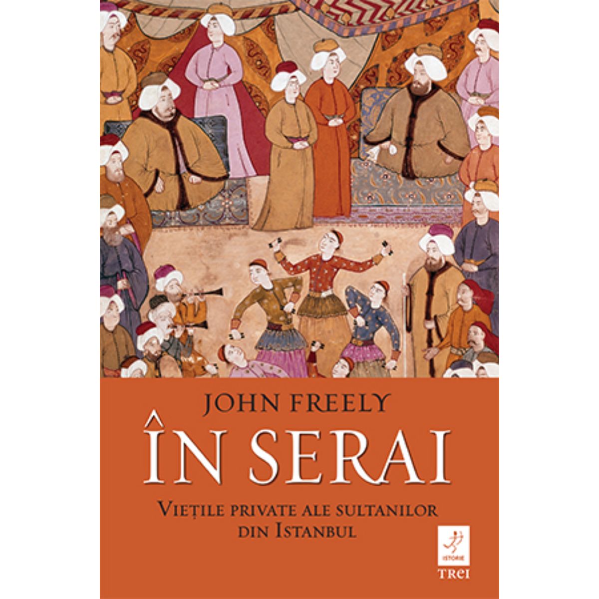 In Serai, John Freely