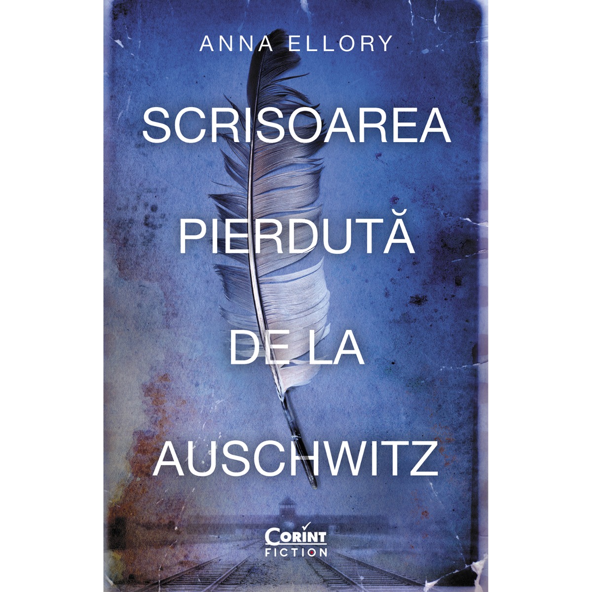 Scrisoarea pierduta de la Auschwitz, Anna Ellory