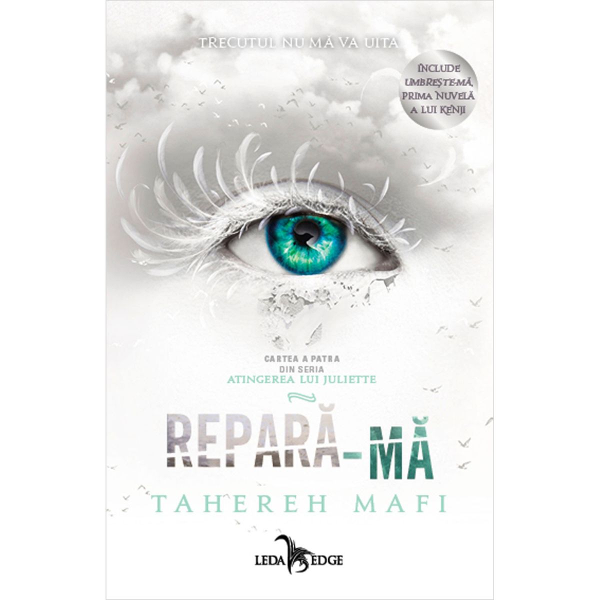 Atingerea lui juliette, repara-ma, tahereh mafi, vol. 4