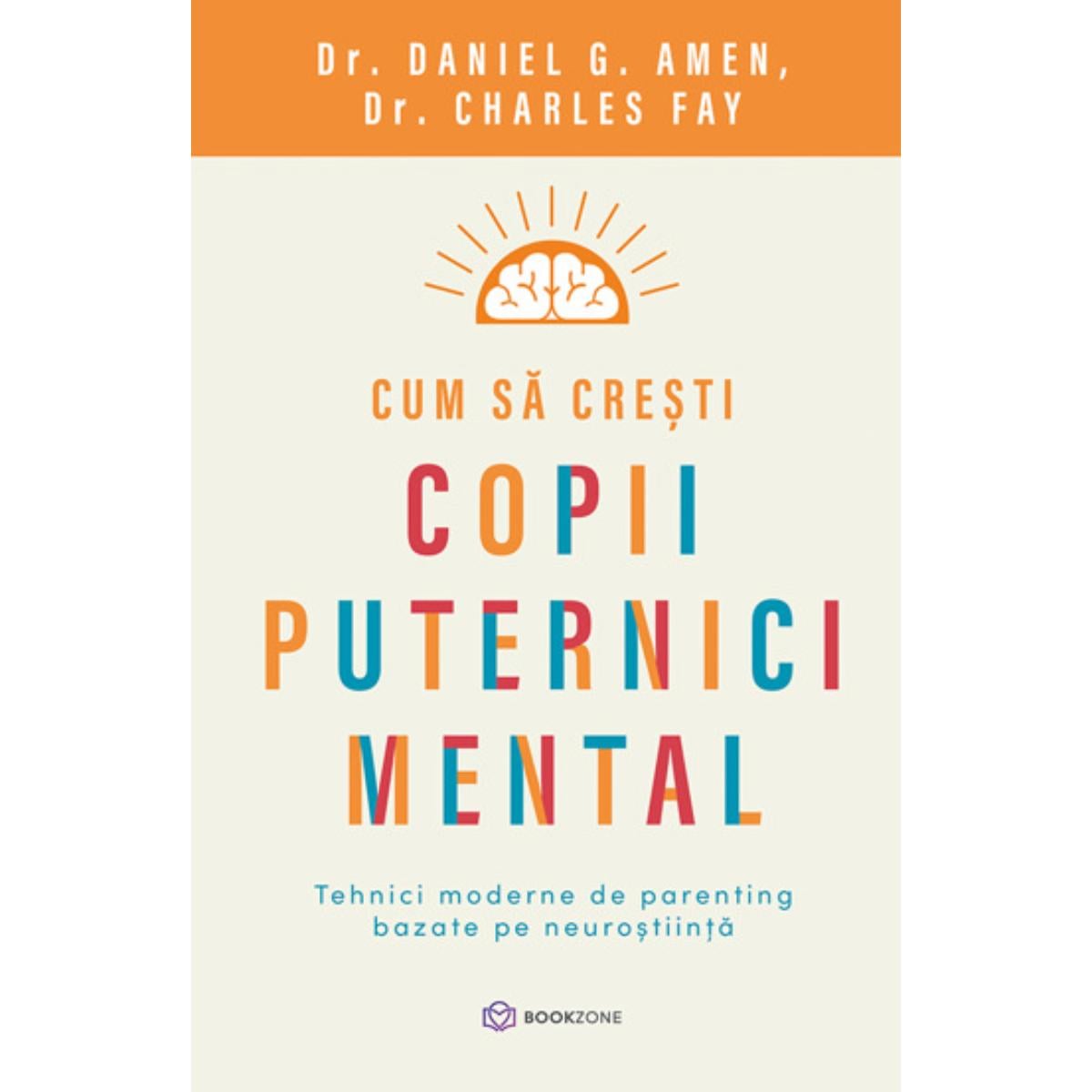 Cum sa cresti copii puternici mental
