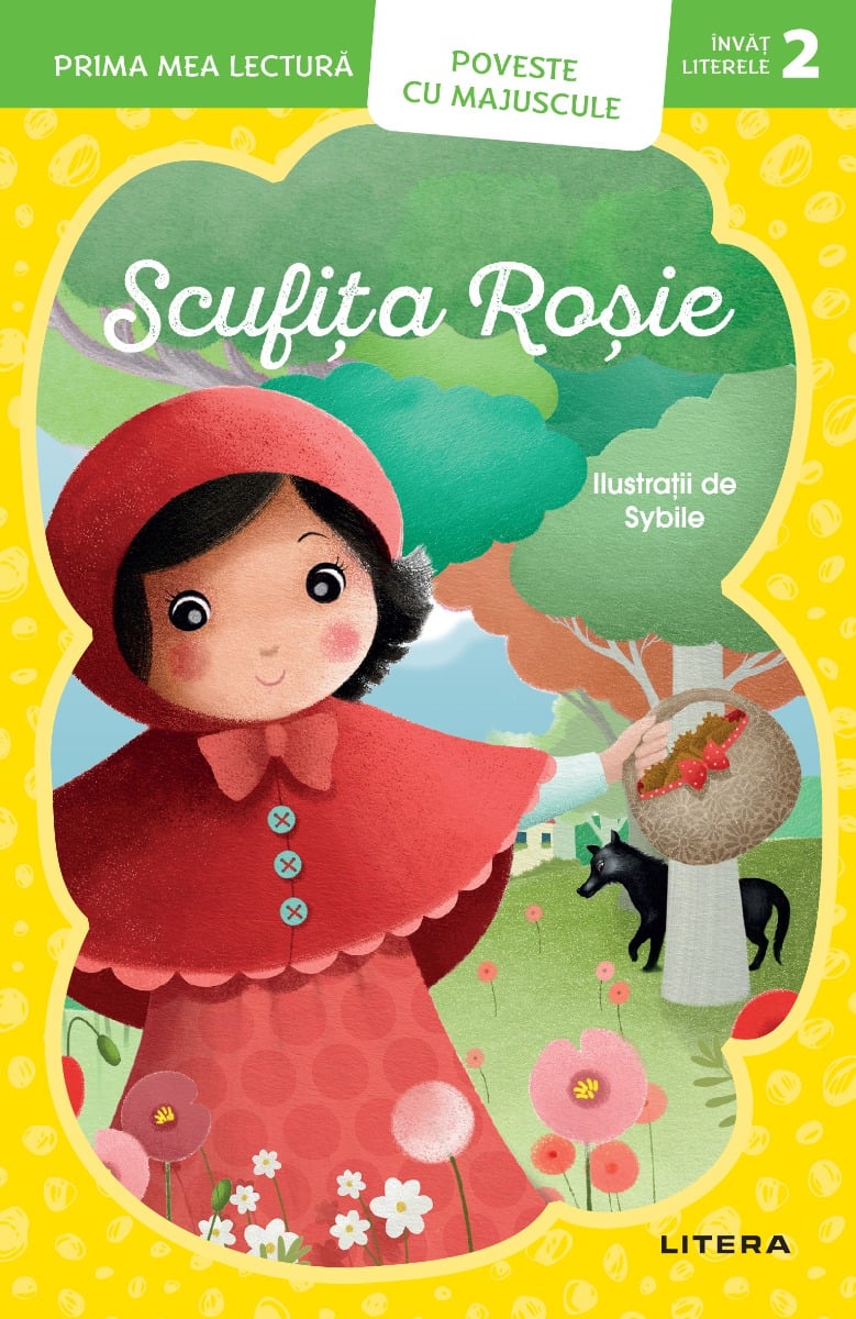 Scufita Rosie, Prima mea lectura, Poveste cu majuscule