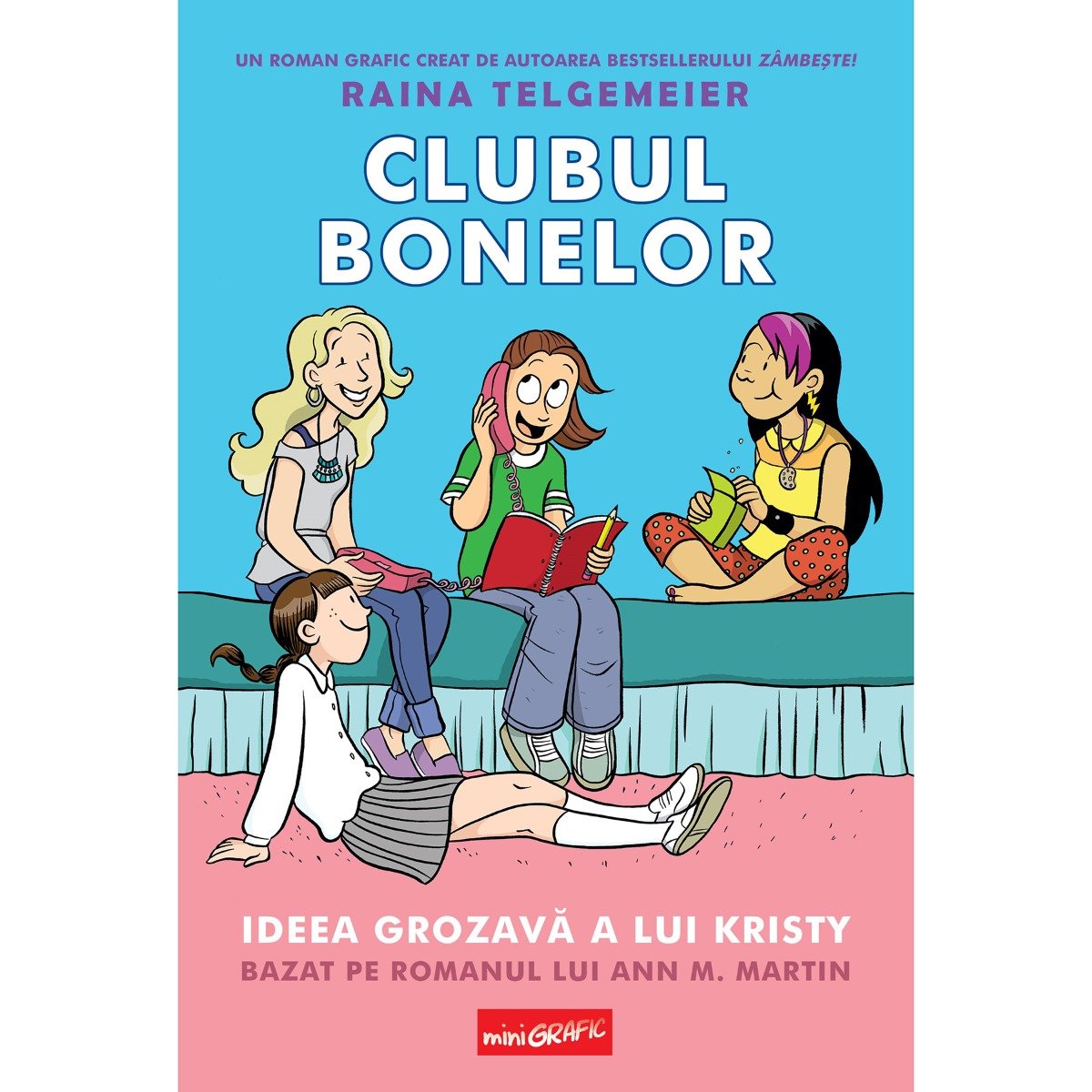 Clubul bonelor 1, Ideea grozava a lui Kristy, Raina Telgemeier