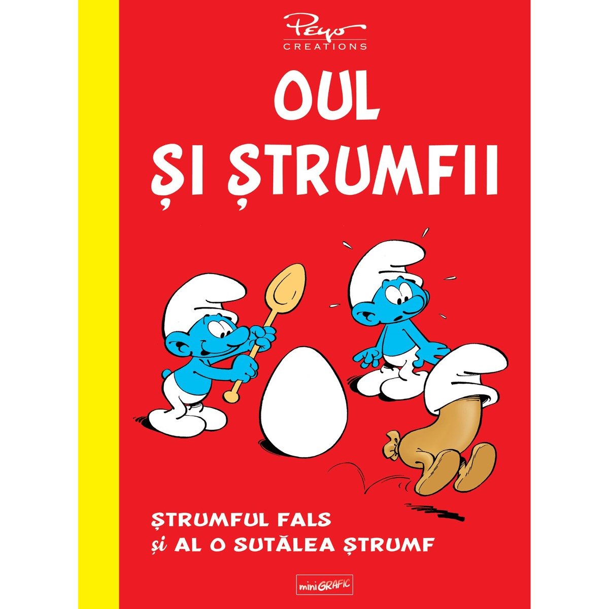 Oul si strumfii, Strumful fals si al o sutalea strumf, Pierre Culliford Peyo, Yvan Delporte