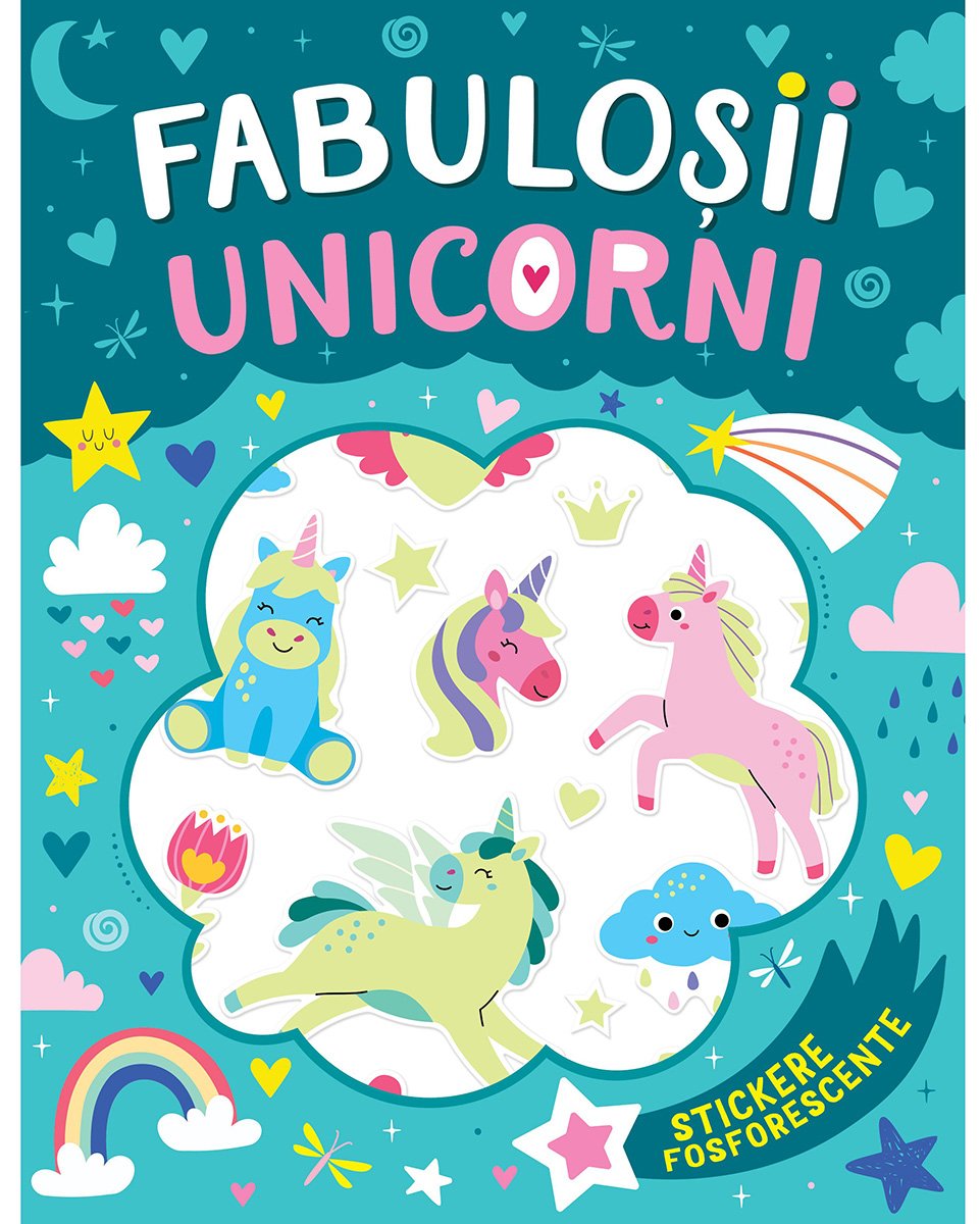 Fabulosii unicorni, Stickere fosforescente