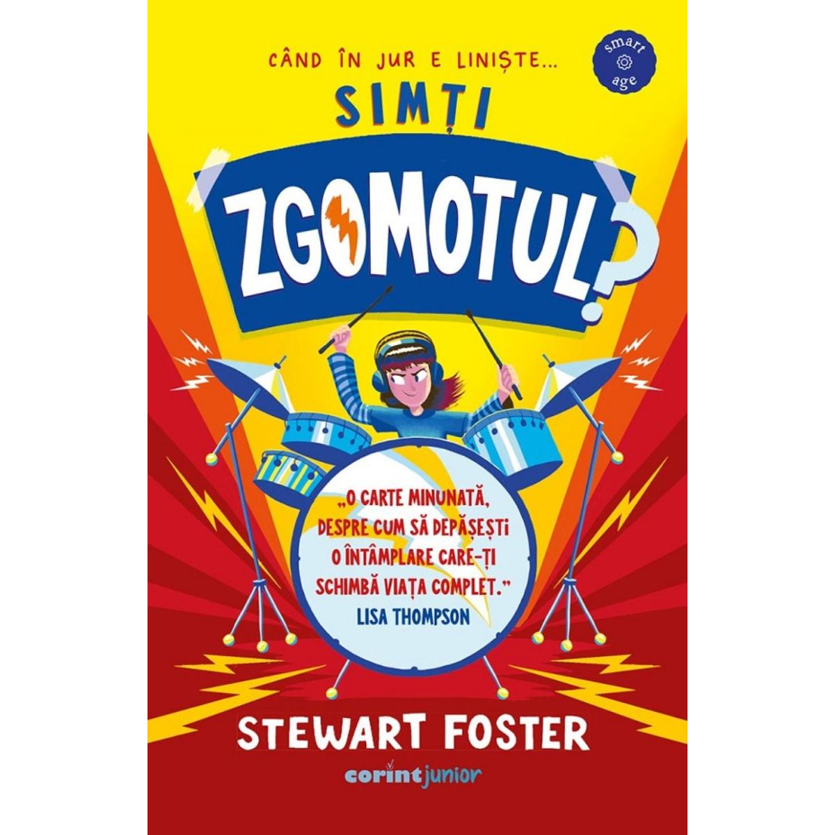 Simti zgomotul? Stewart Foster