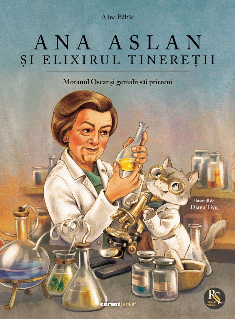 Ana Aslan si elixirul tineretii, Motanul Oscar si genialii sai prieteni, Alina Baltac