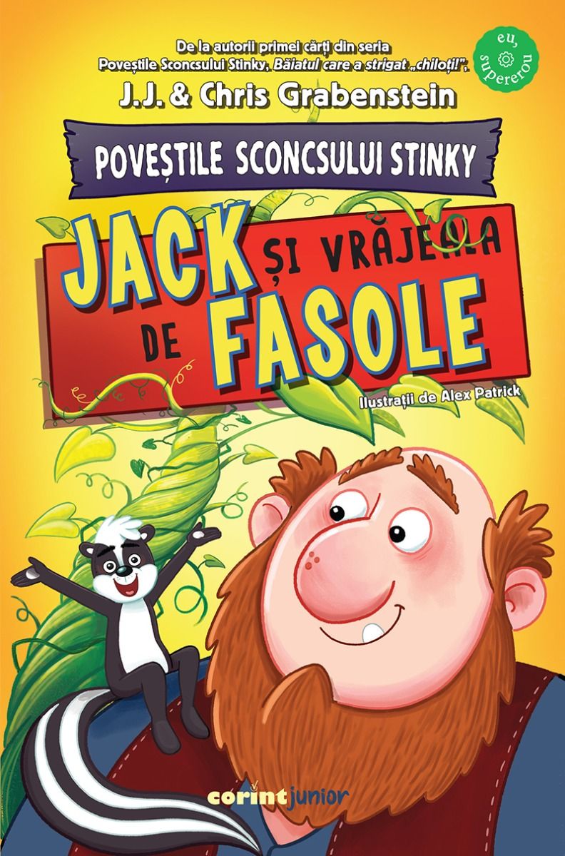 Povestile sconcsului Stinky, Jack si vrajeala de fasole, J. J. si Chris Grabenstein