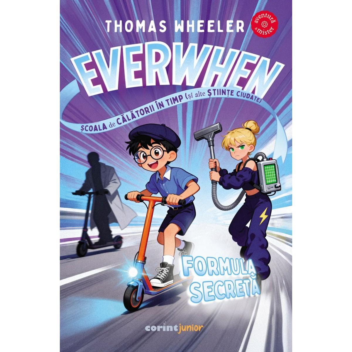 Everwhen scoala de calatorii in timp si alte stiinte ciudate: Formula secreta