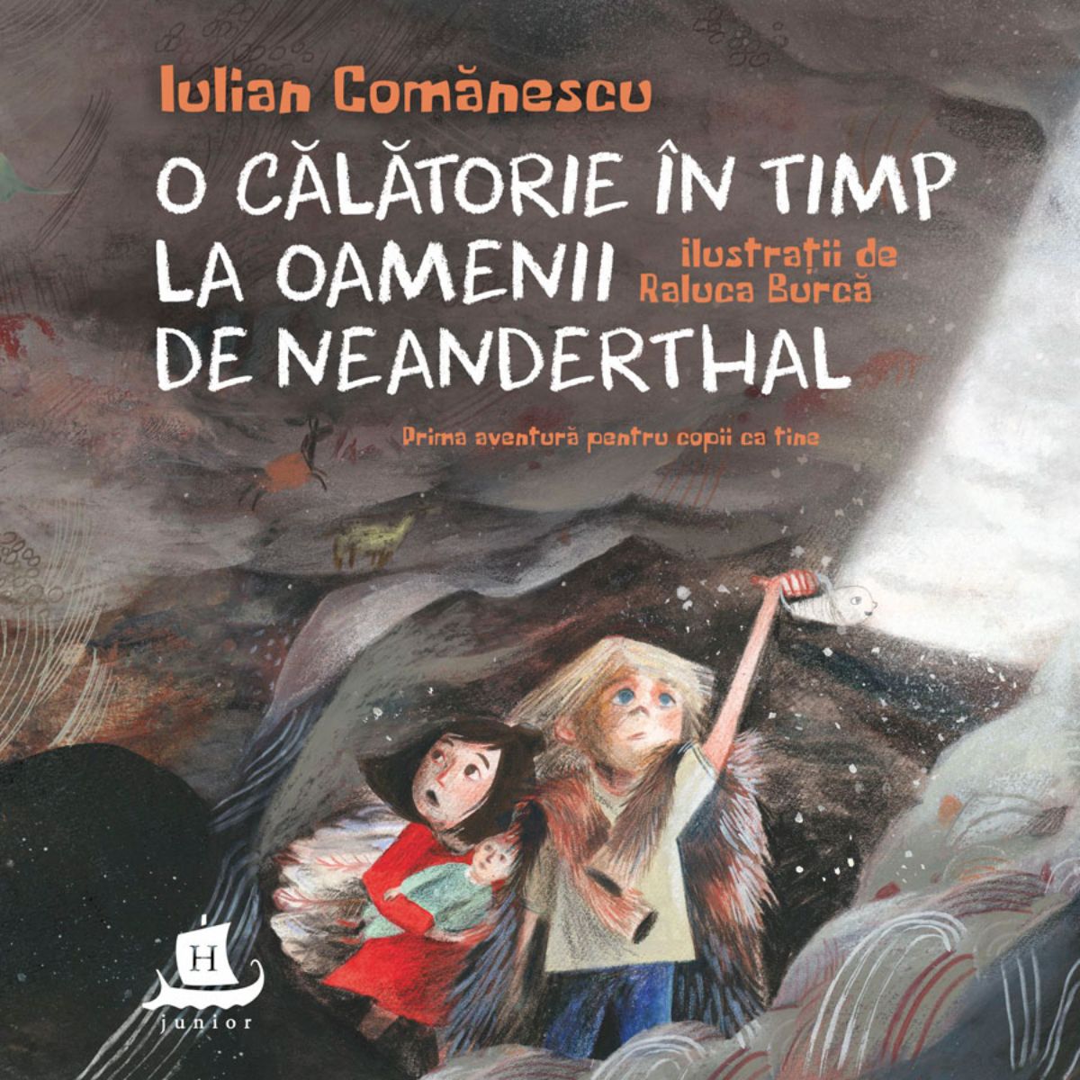 O calatorie in timp la Oamenii de Neanderthal, Iulian Comanescu Carti pentru copii imagine 2022