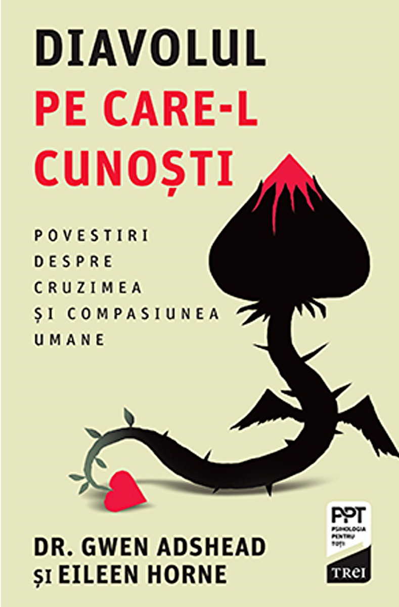 Diavolul pe care-l cunosti, dr. gwen adshead si eileen horne 