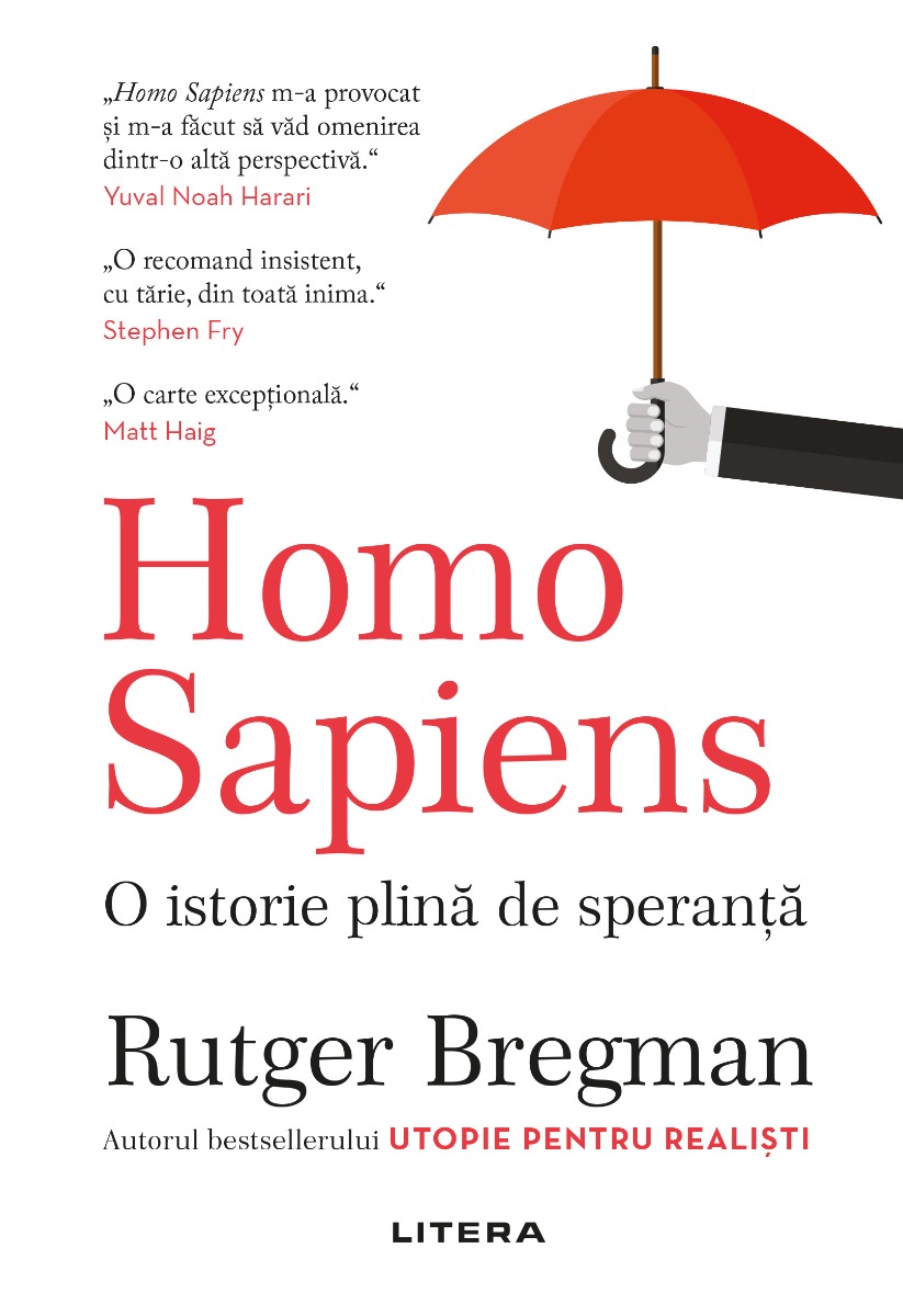 Homo sapiens. o istorie plina de speranta, rutger bregman 