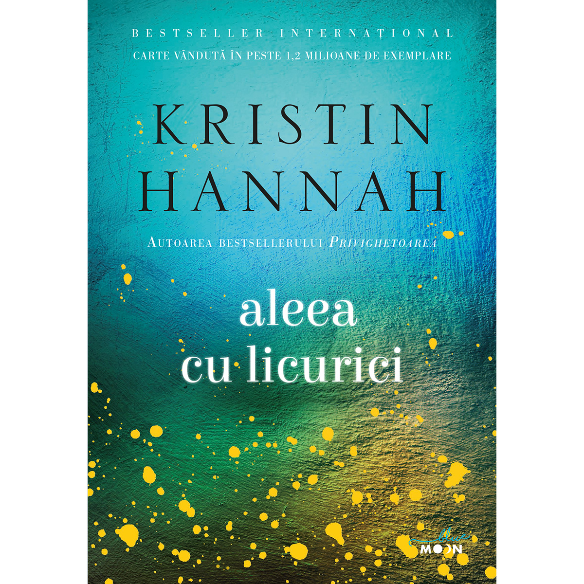 Carte Editura Litera, Aleea cu licurici, Kristin Hannah