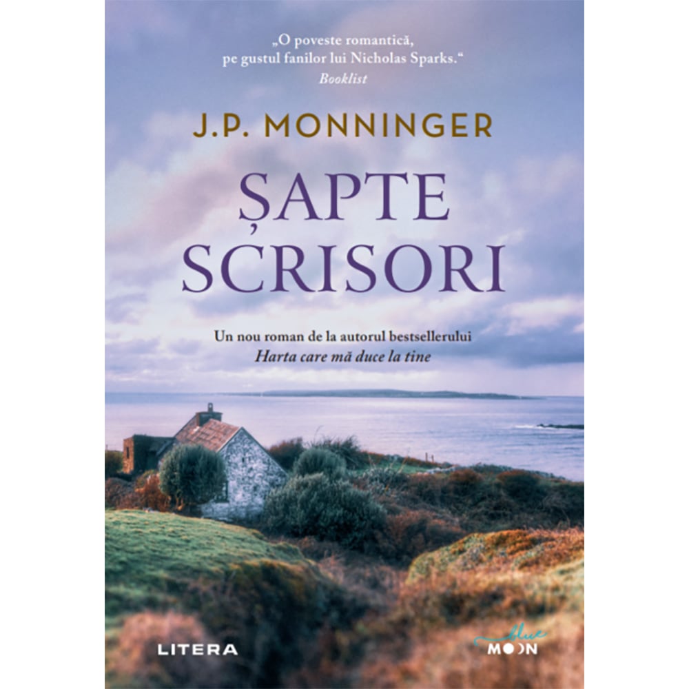 Carte Editura Litera, Sapte scrisori, J.P. Monninger Litera imagine noua