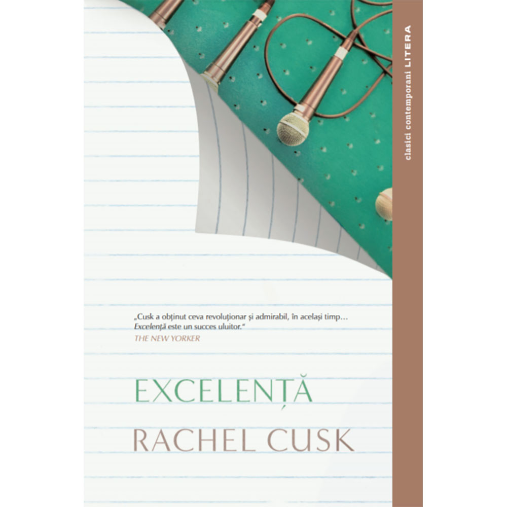 Carte Editura Litera, Excelenta, Rachel Cusk Litera imagine noua