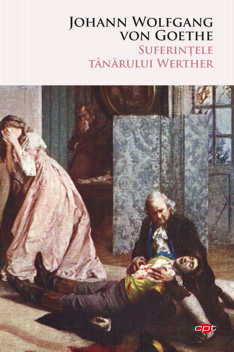 Suferintele tanarului werther, j.w. goethe
