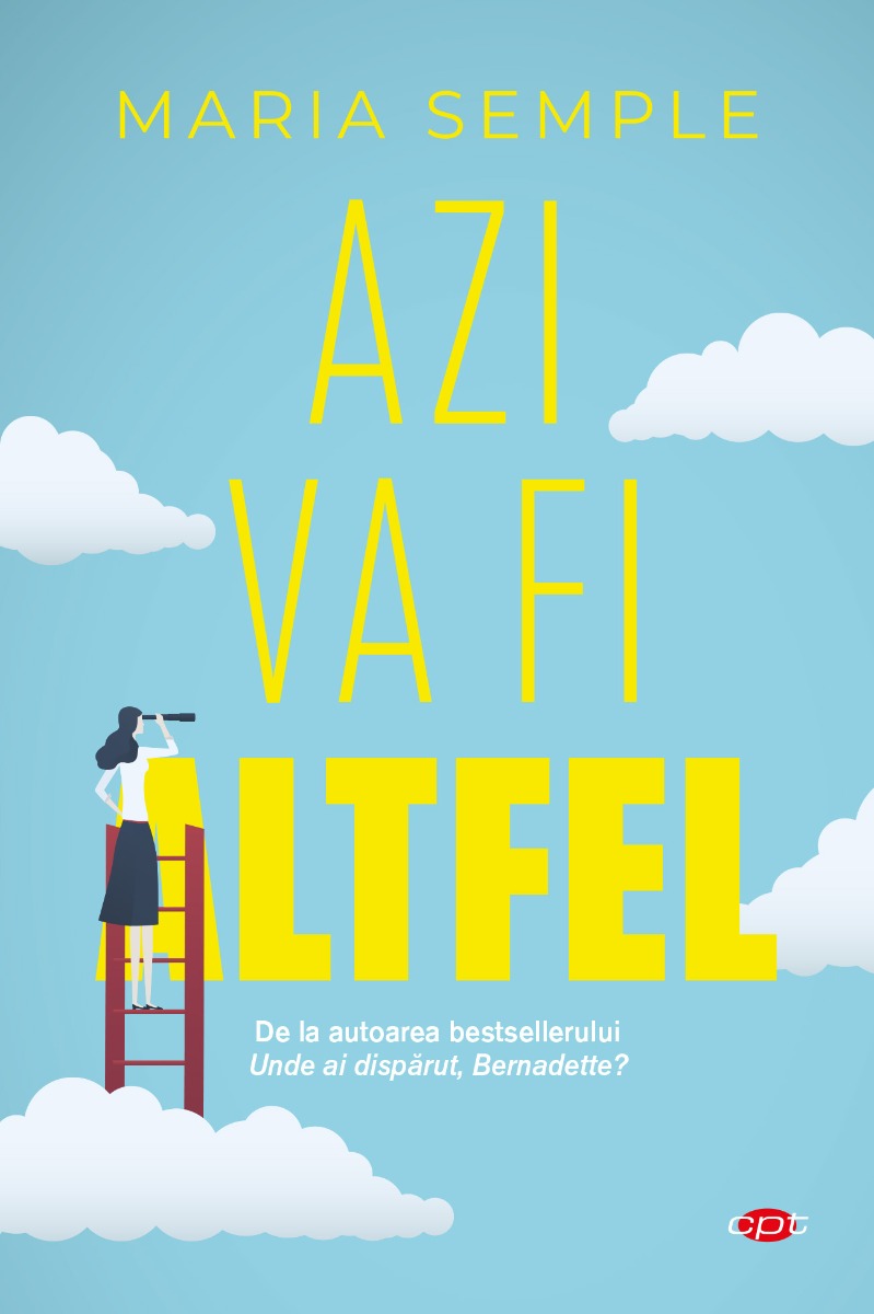 Azi va fi altfel, maria semple 