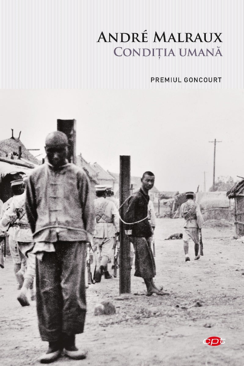 Conditia umana, Andre Malraux 