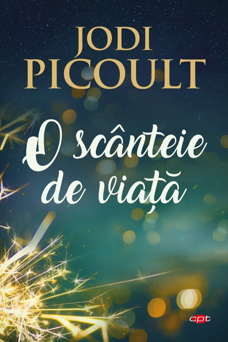 O scanteie de viata, jodi picoult 