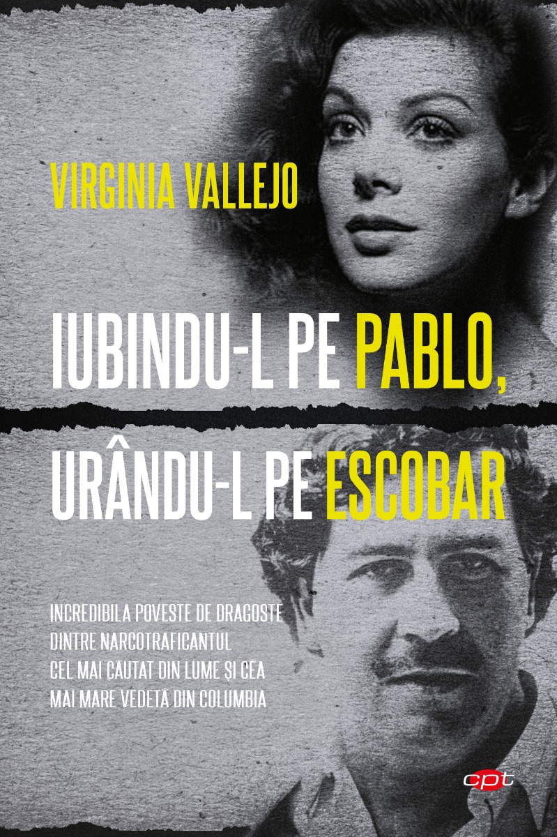 Iubindu-l pe Pablo, urandu-l pe Escobar, Virginia Vallejo 