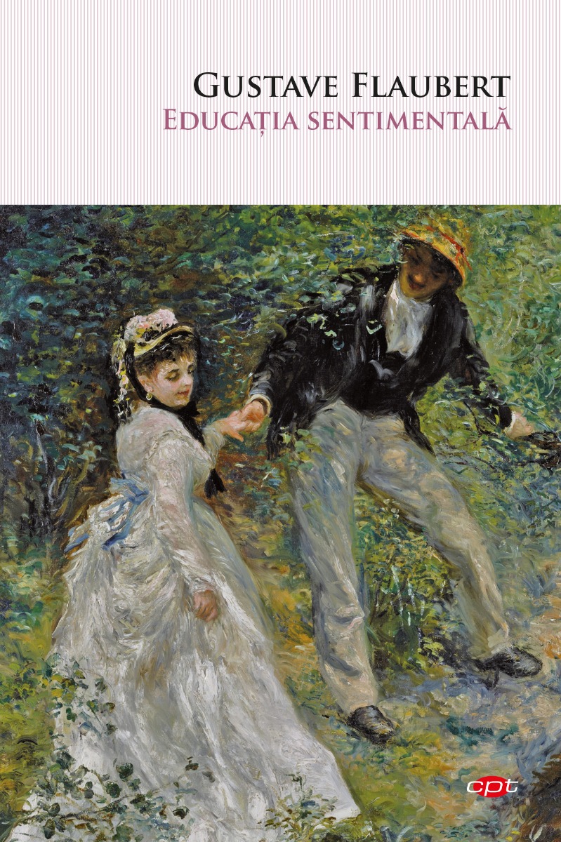 Educatia sentimentala, gustave flaubert