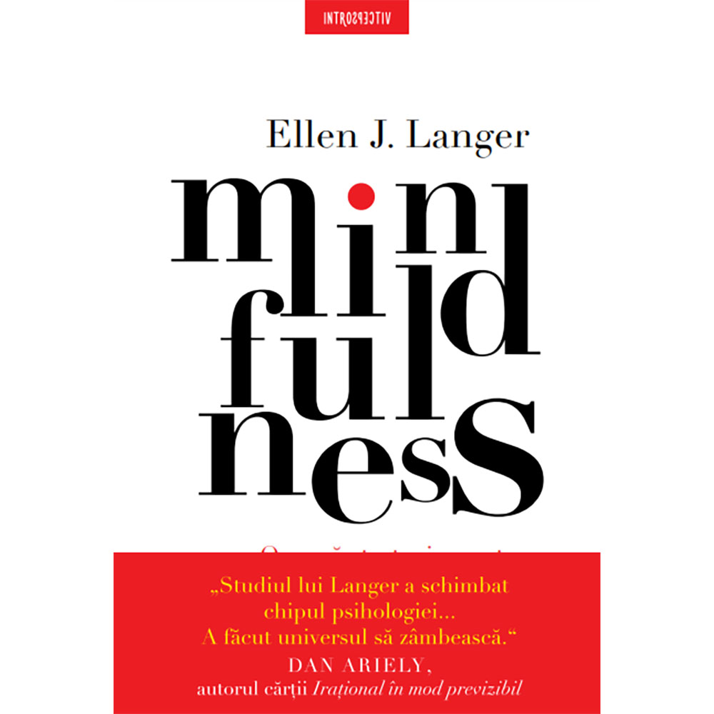 Carte editura litera, mindfulness, ellen j. langer