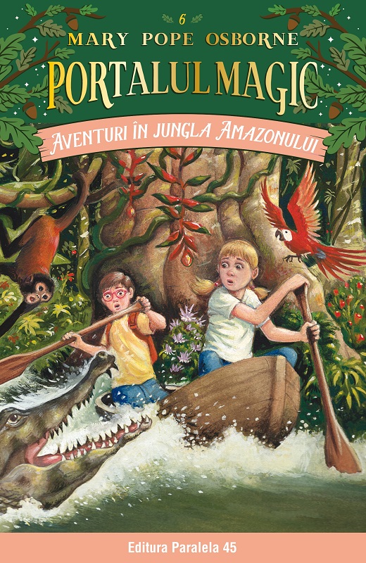 Aventuri in jungla Amazonului. Portalul magic nr. 6, Mary Pope Osborne Amazonului.