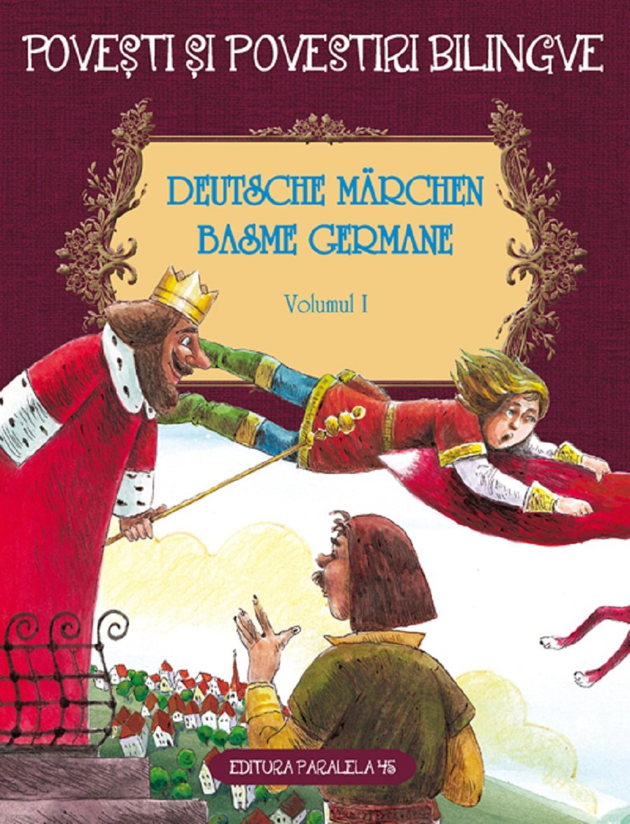 Basme bilingve germane. Vol. I, Fratii Grimm, Wilhelm Hauff noriel.ro imagine noua