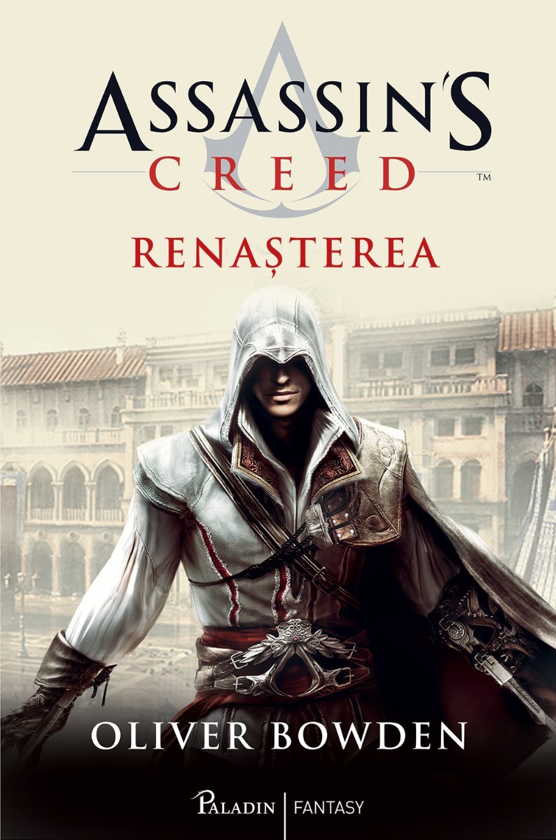Assassin's creed 1. renasterea, oliver bowden