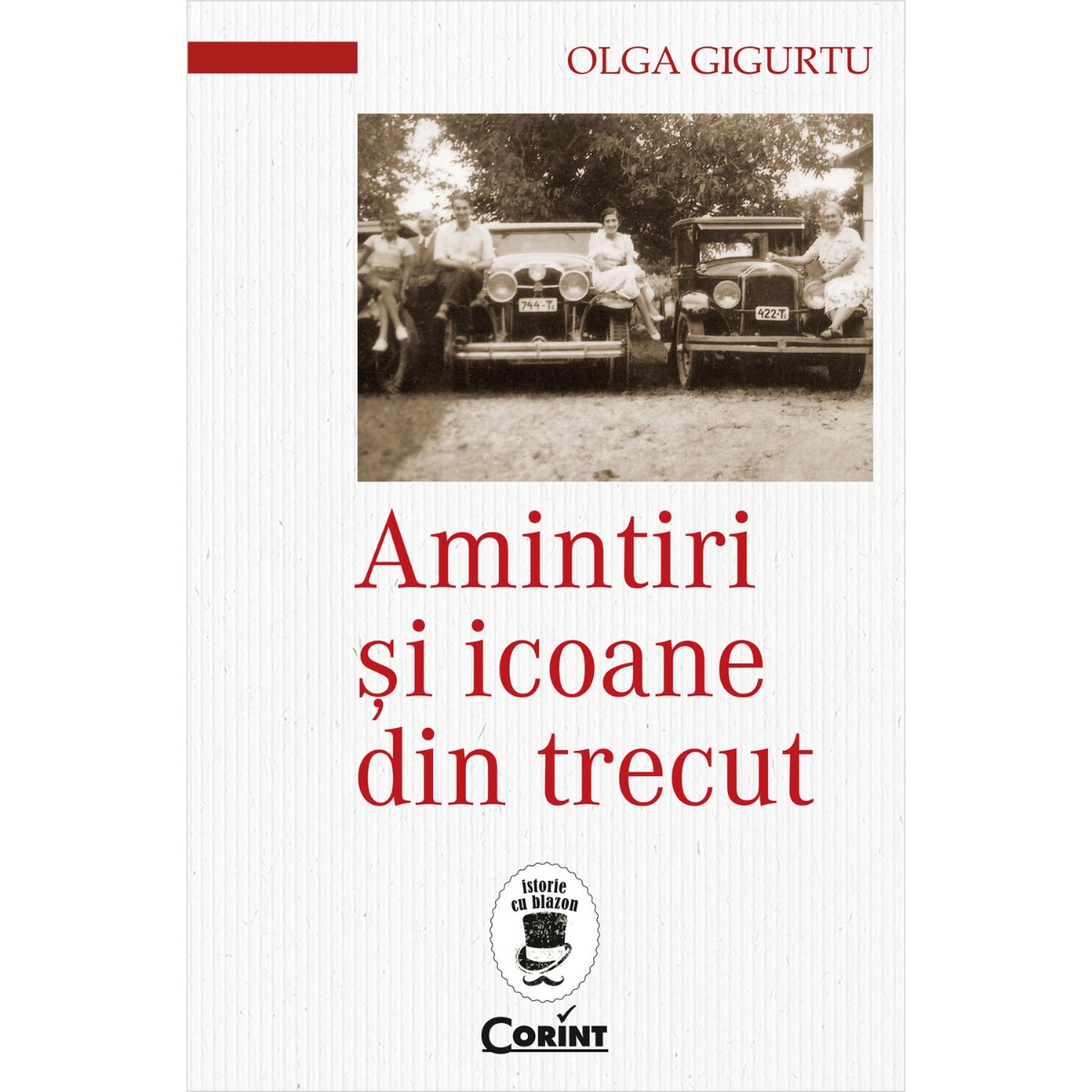 Amintiri si icoane din trecut, olga gigurtu